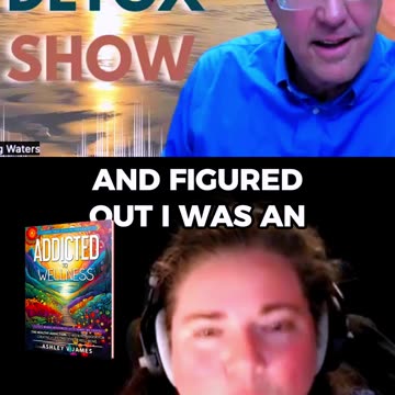 Addicted to Wellness with Author Ashley James of Learn True Health