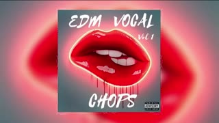 FREE Loop Kit / Sample Pack - "EDM Vocal Chops Vol 1" - (Free Download)