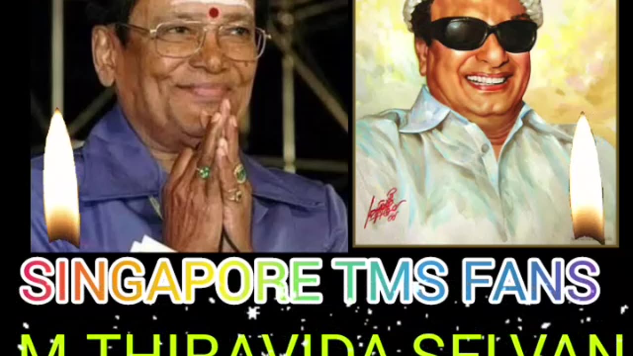 VANAKKAM MGR. TMS LEGEND. SINGAPORE TMS FANS. M.THIRAVIDA SELVAN SINGAPORE