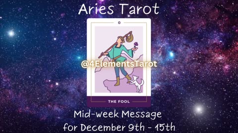 Aries Mid Week Tarot Message December 9th-5th