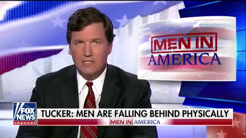 Something ominous is happening to men in America by Tucker Carlson