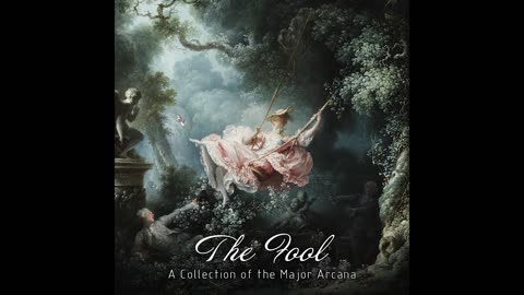 XXII The Fool (A Collection of the Major Arcana)
