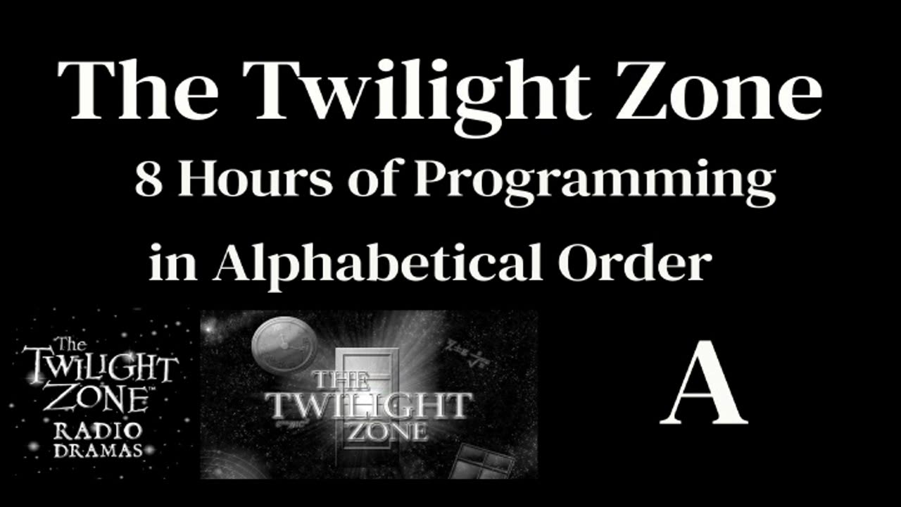 The Twilight Zone Radio Shows (A)