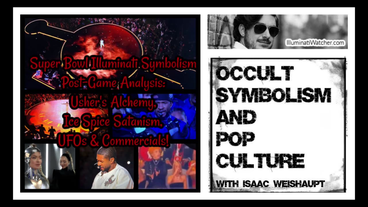Super Bowl Illuminati Symbolism Post-Game: Usher's Alchemy, Saturn, Ice Spice Satanism, UFOs & More!