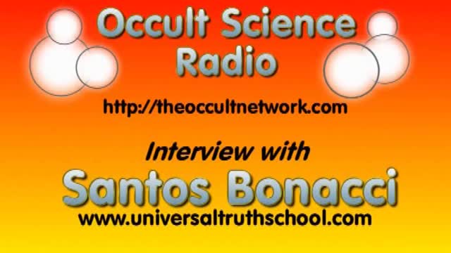 Occult Science Radio Interview with Santo Bonacci