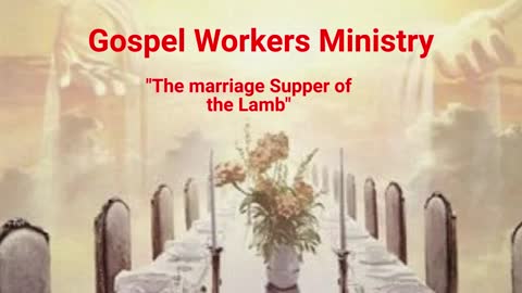 The Marriage Supper of the Lamb