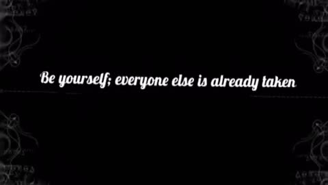 Be Yourself.