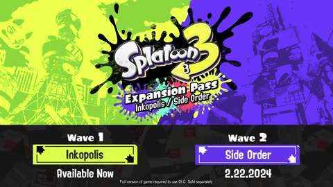 Splatoon 3 - Official Expansion Pass_ Side Order DLC Release Date Reveal Trailer