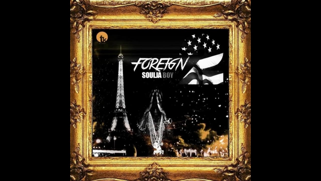 Soulja Boy - Foreign 2 Mixtape