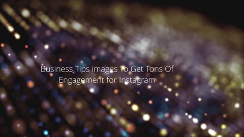 Business Tips images To Get Tons Of Engagement for Instagram