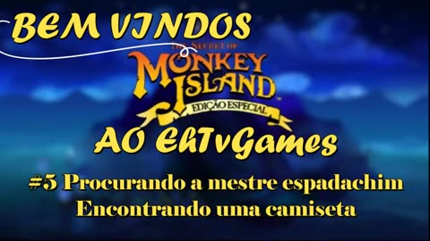 #5 THE SECRET OF MONKEY ISLAND REMAKE PROCURANDO A MESTRA #semedissaum #games #rpg