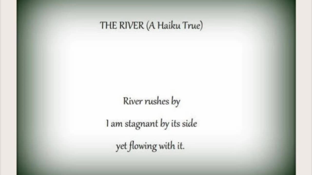 The River (A Haiku)