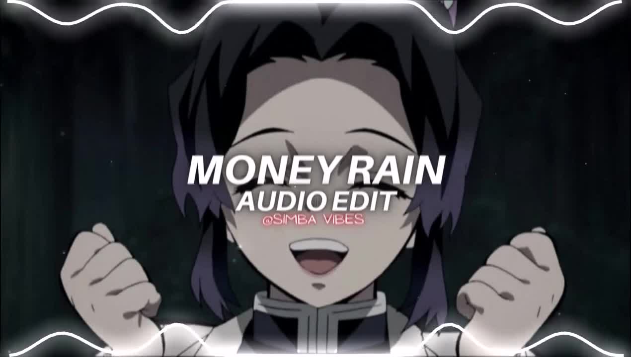 money rain-vtornik audio edit @simba vibes