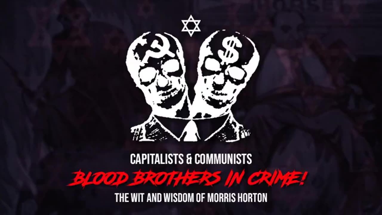 Capitalists & Communists: Blood Brothers In Crime - Michael Collins Piper