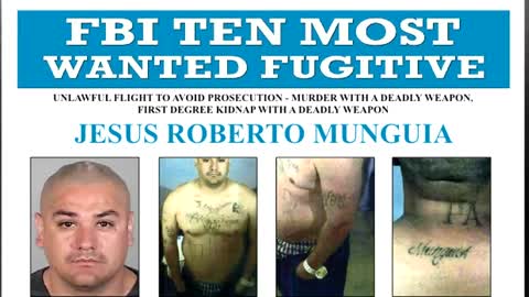 Wanted by the FBI: Update: Top Ten Fugitive Jesus Roberto Munguia