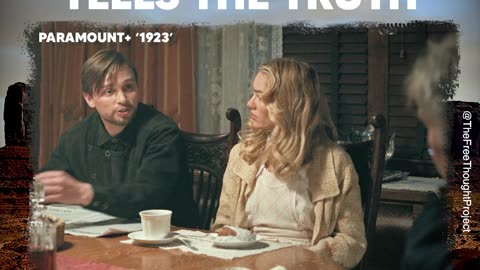 Movie '1923' Tells the Truth About Government