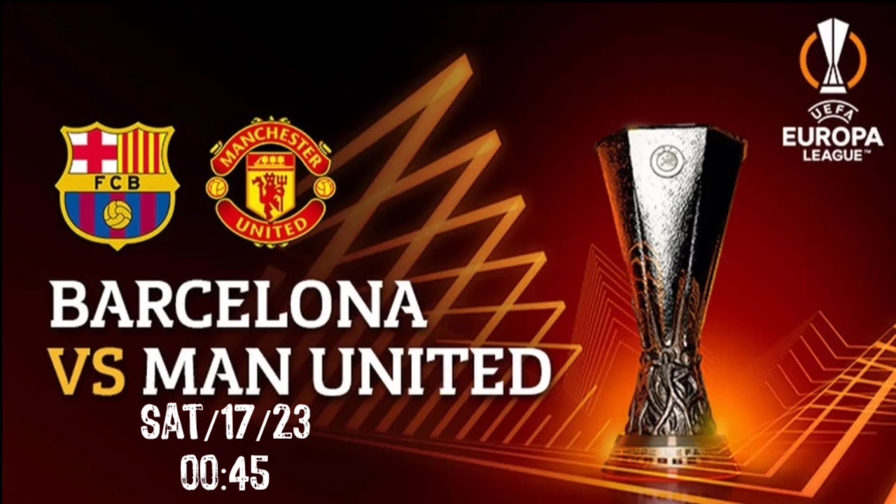 Barcelona vs Manchester United - UEFA Europa League