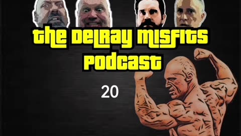 The Delray Misfits Podcast - 20