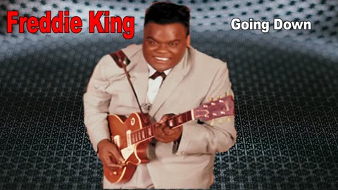 FREDDIE KING - Going Down - LIVE 1972