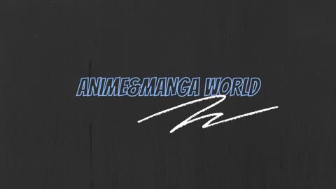 Anime&Manga World INTRO