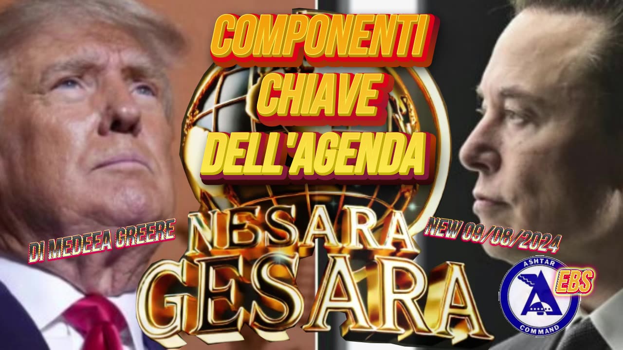 EBS - PREPARARSI - 09/08/2024 - Componenti chiave dell'agenda NESARA GESARA