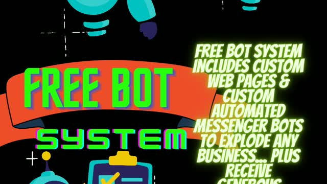 FREE Bot System