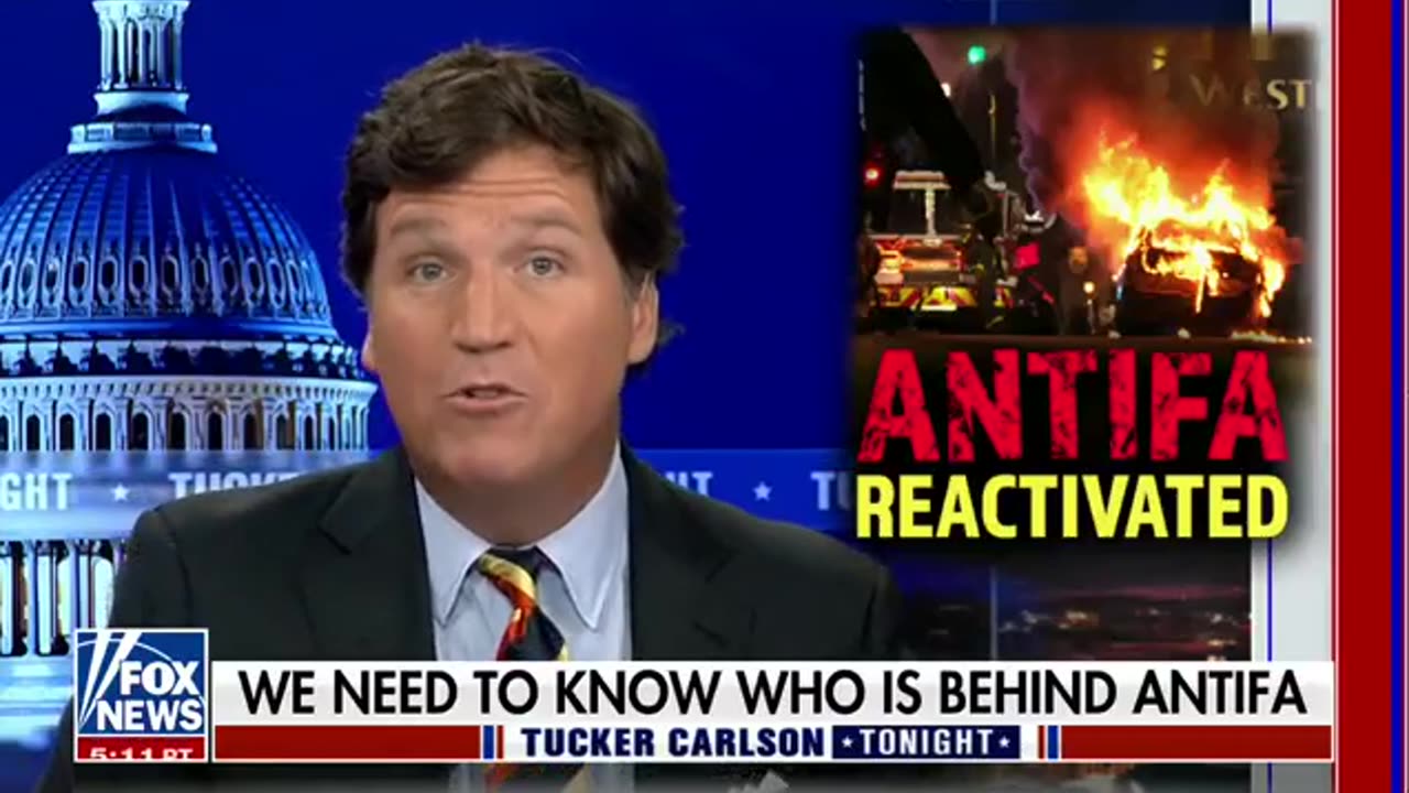 Tucker Carlson: Antifa is the armed instrument of the Democratic establishment in Washington
