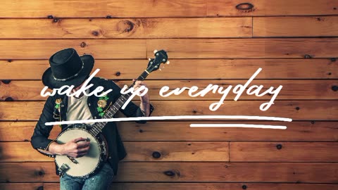 Wake up everyday ! music ! free song