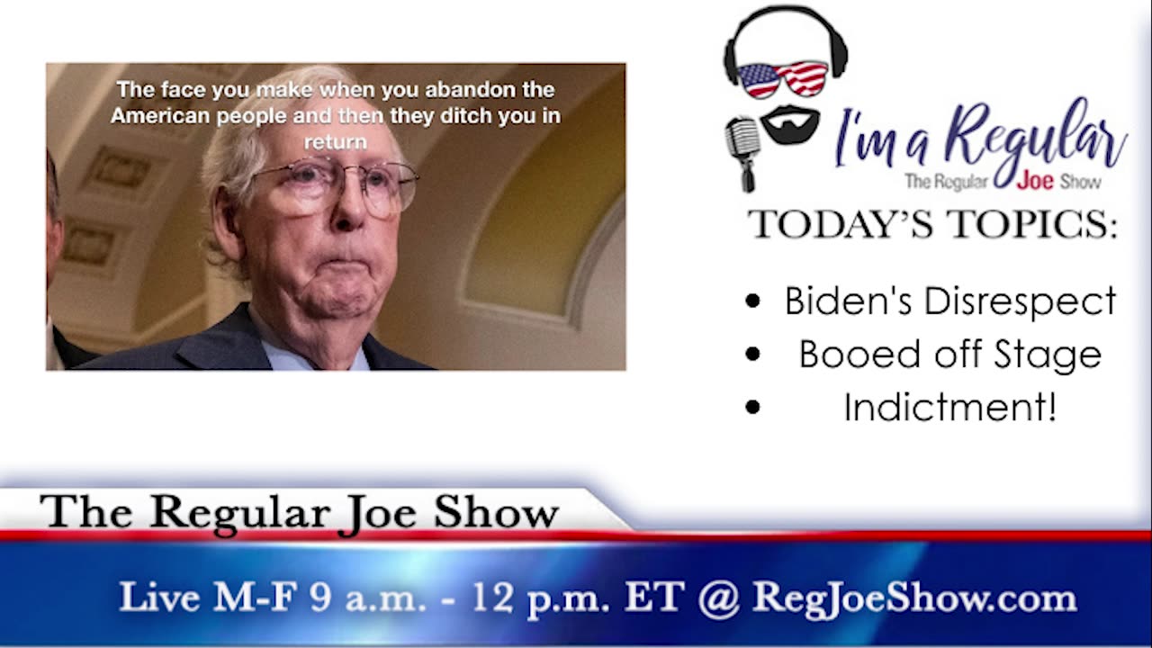 The Regular Joe Show Teaser - 8/8/23 - LIVE M-F 9am-12n EST