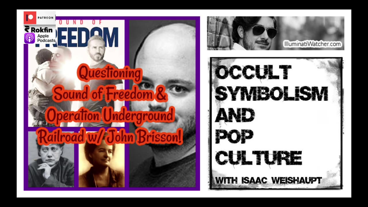 Questioning Sound of Freedom & Operation Underground Railroad w/ John Brisson!