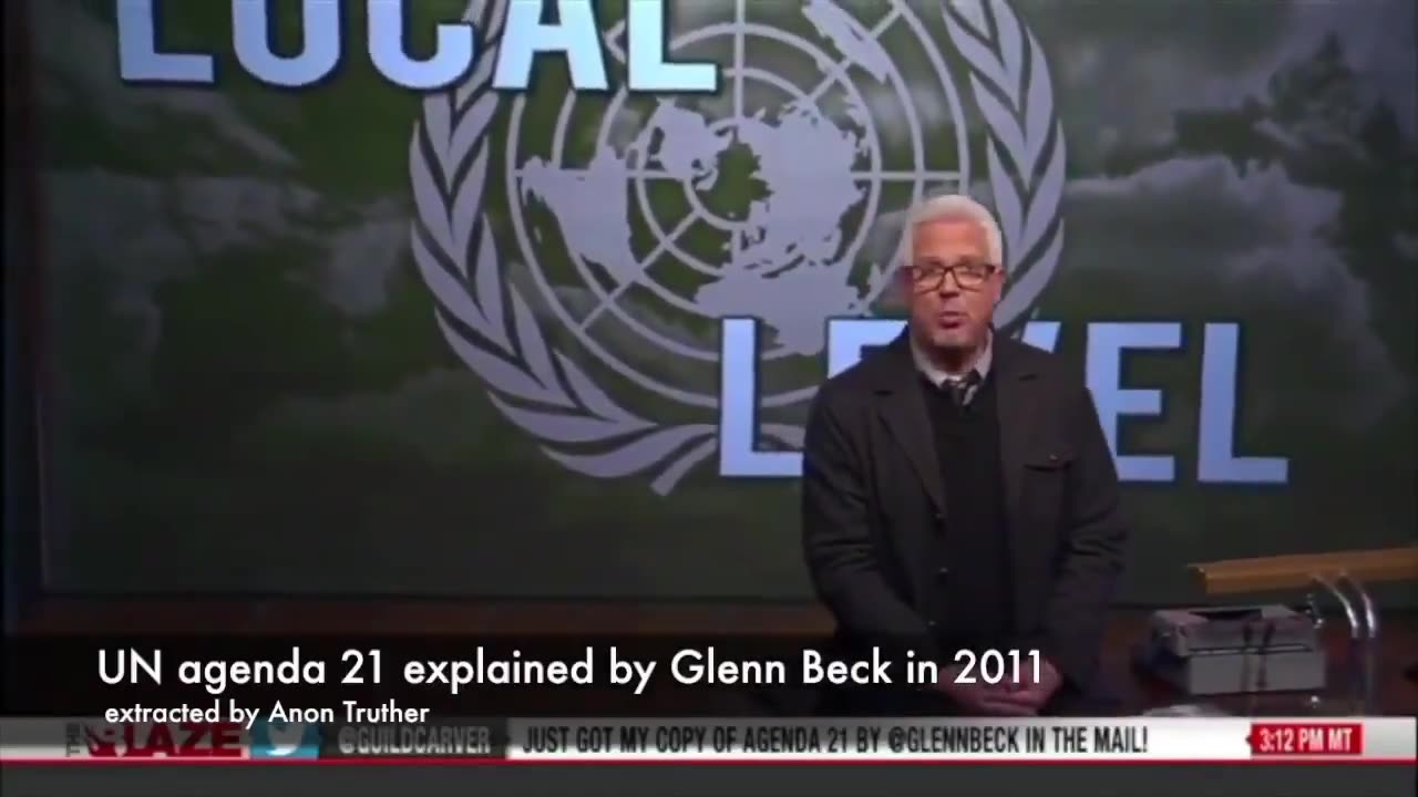 U.N. AGENDA 21 explained by Glenn Beck, back in the year 2011...