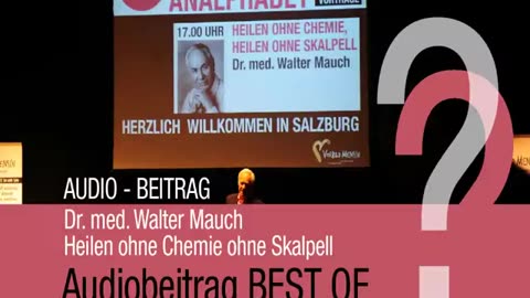 Dr. Walter Mauch: Elementare Infos für die Gesundheit 👈