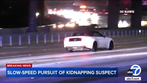 Kidnapping suspect arrested after slow-speed chase through LA, OC