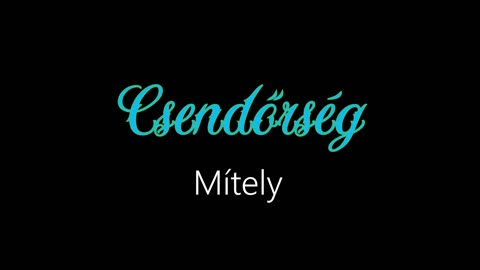 Csendőrség ¦ Mítely (officiäl audió)