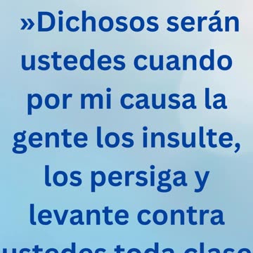 "Bienaventurados los Perseguidos por la Justicia" Mateo 5:11,12.