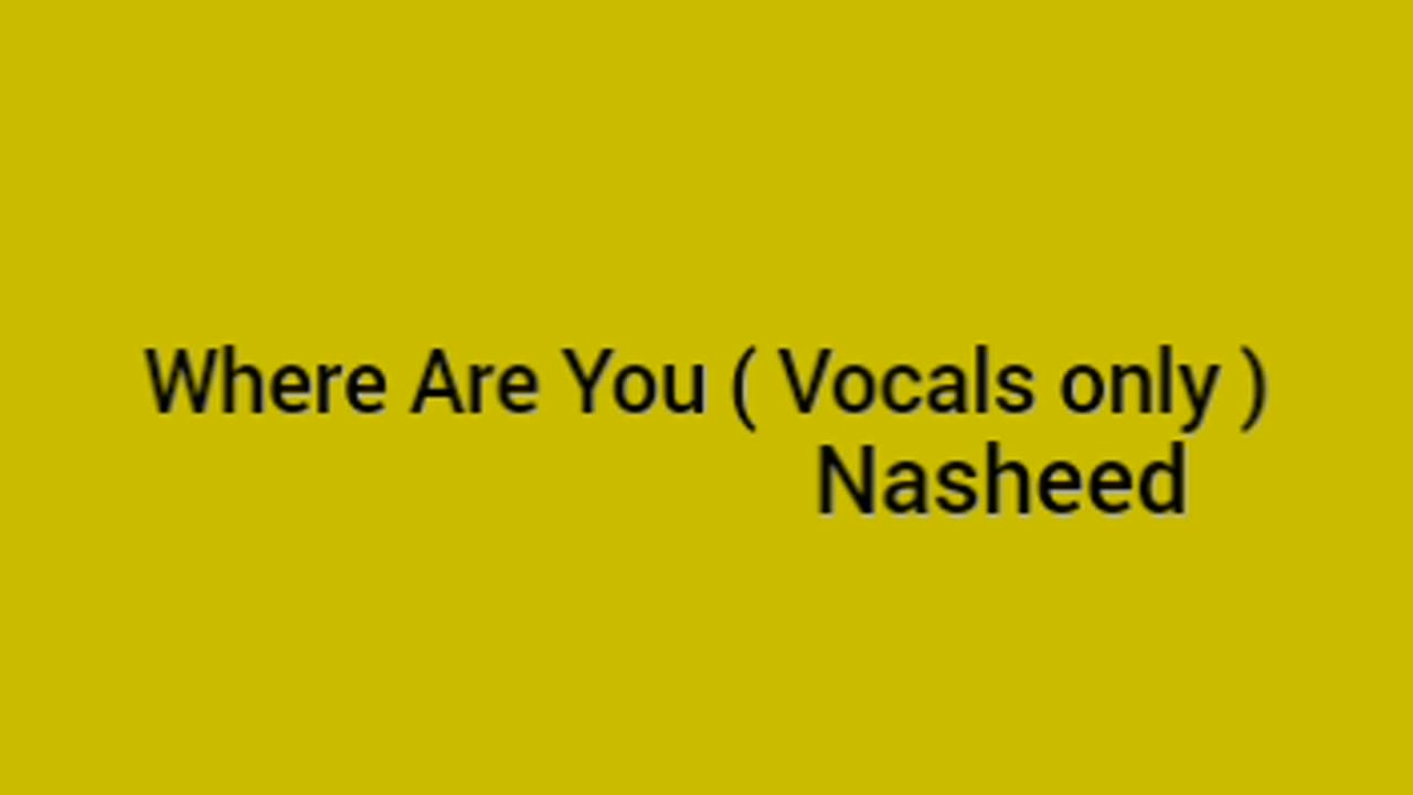 Where are you Nasheed Vocals only ❤️🔥 | Halal Beats ❤️