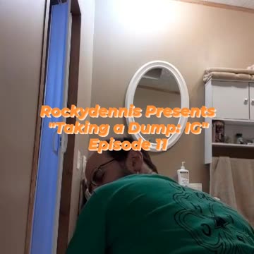 Rockydennis Presents "Taking a Dump : IG" Episode 11