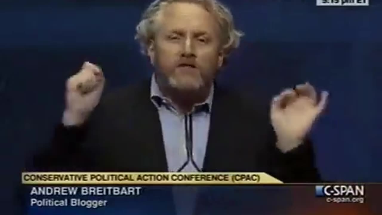 Andrew Breitbart said it best