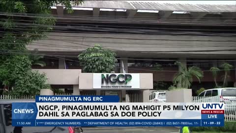 NGCP, pinagmumulta ng P5-M dahil sa paglabag sa competitive selection process policy ng DOE – ERC