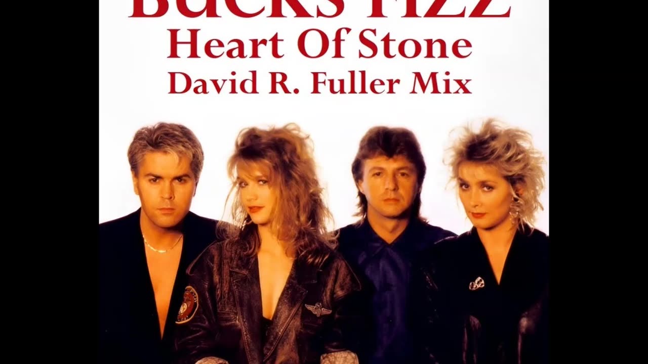 Bucks Fizz - Heart Of Stone (David R. Fuller Mix)