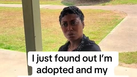 I found out I'm adopted, and my grandmother lied to me