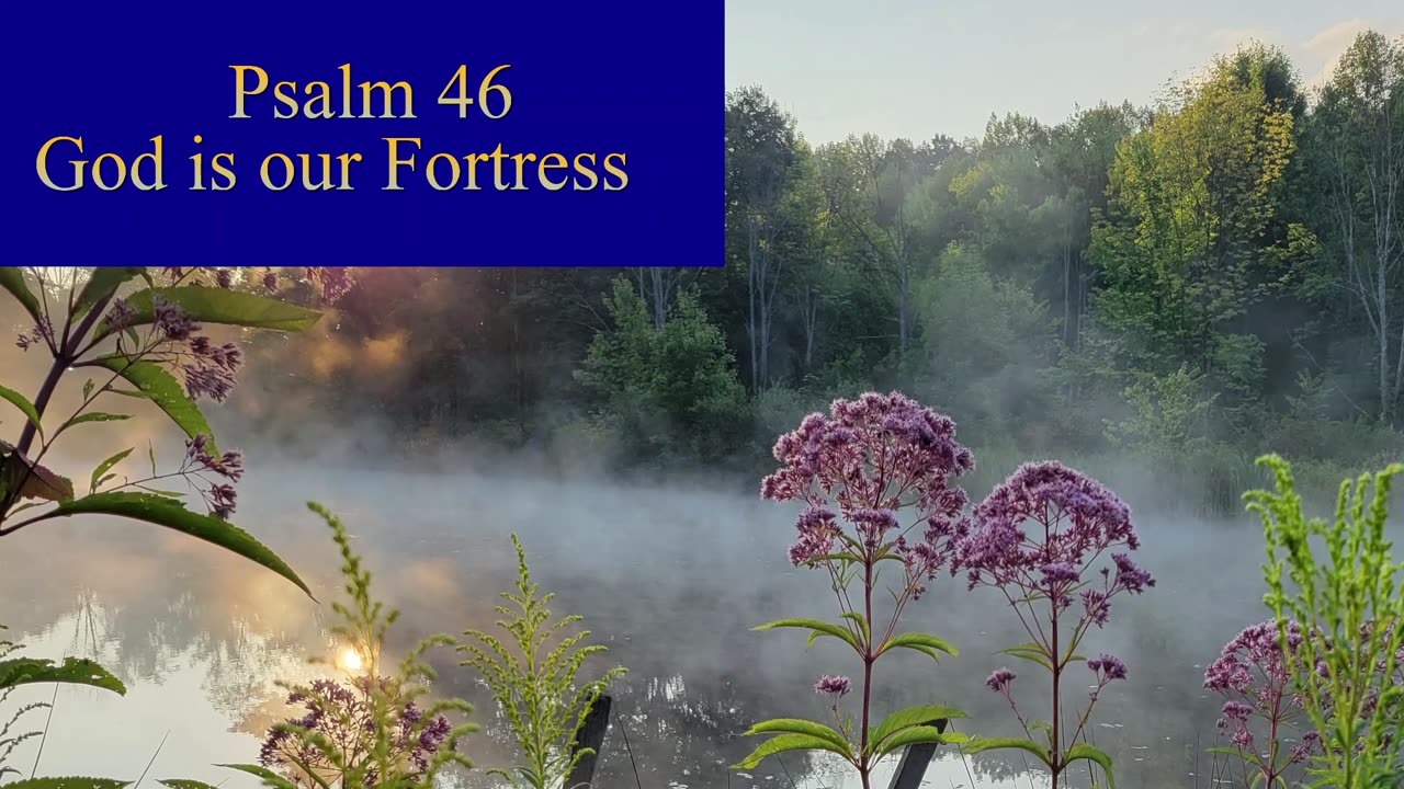 Psalm 46 - ESV Audio