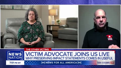 Victim advocate outlines importance of preserving impact statements | Dan Abrams Live