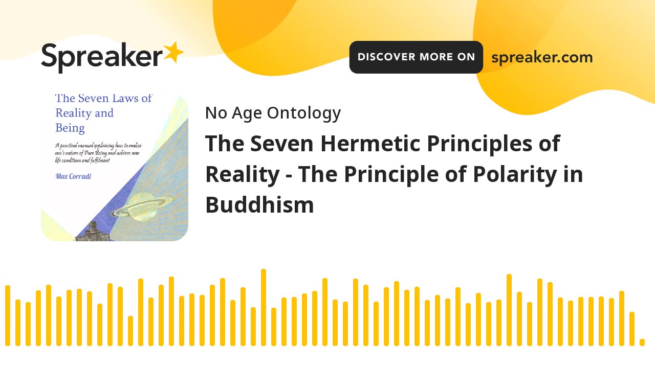 The Seven Hermetic Principles of Reality - The Principle of Polarity in Buddhism