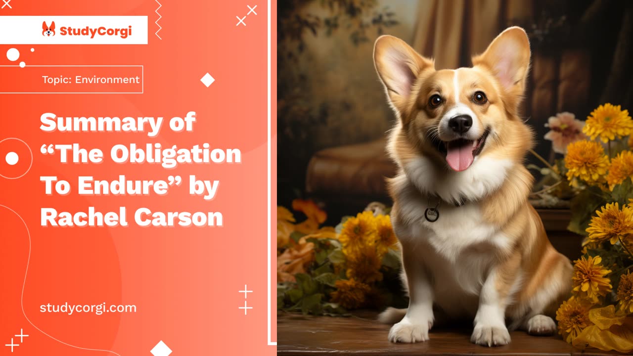 Summary of Chapter "The Obligation To Endure" by Rachel Carson - Essay Example