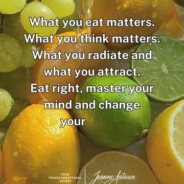 Your overall well-being is deeply influenced by both your diet and your mindset.