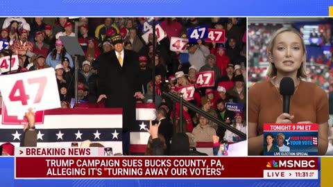 MSNBC about Trump campaign sues Bucks County, Pa, alleging it is "turning away our voters."