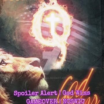 Spoiler Alert | God Wins (Check Description)