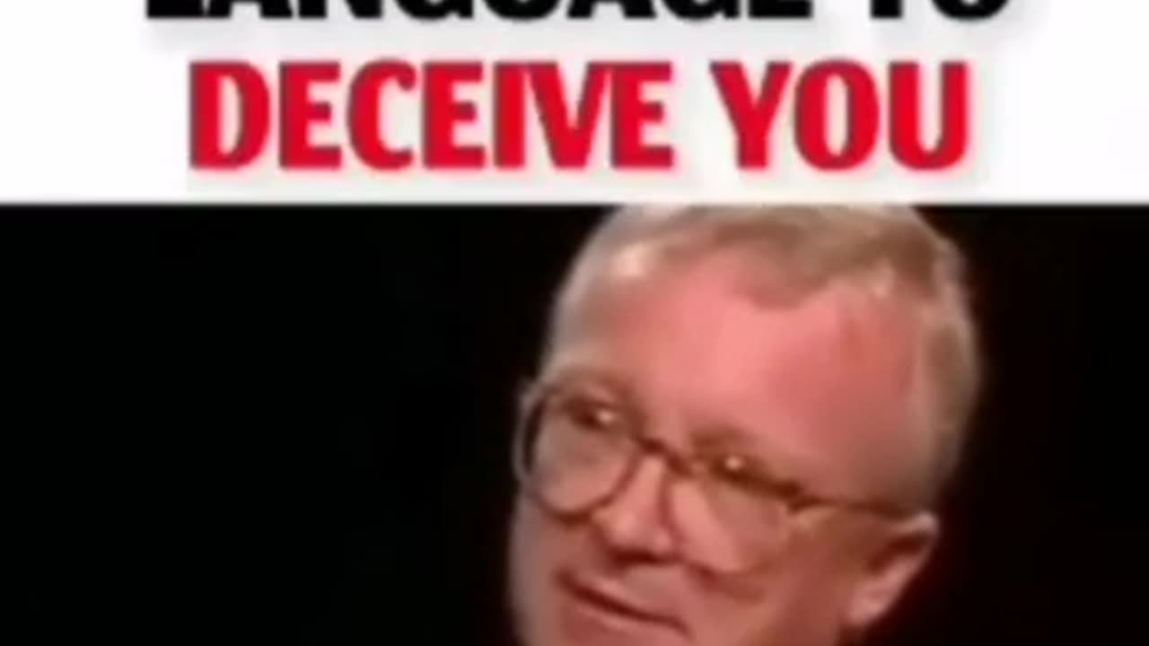How They Use Language To Deceive You - "Double Speak"