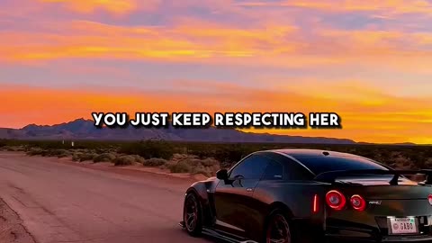 Respect your woman, if she respects you